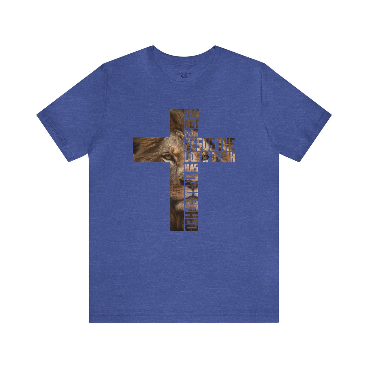 Fear Not, Jesus The Lion Of Judah Christian T-Shirt