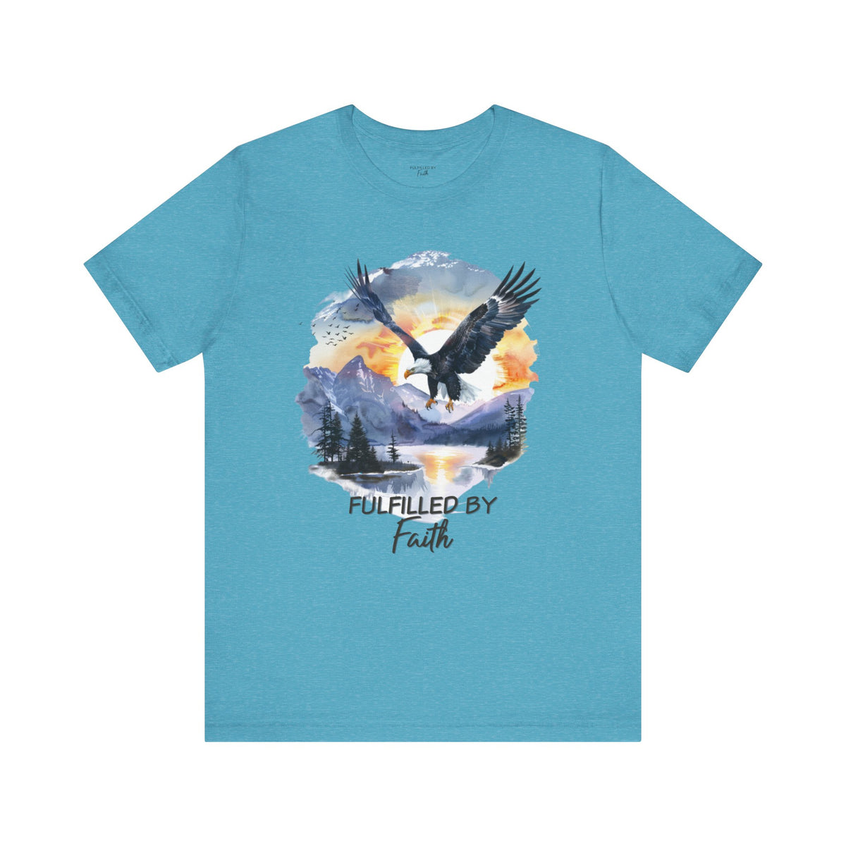 Fulfilled by Faith Eagle Sunset  - Men's Christian T-Shirt