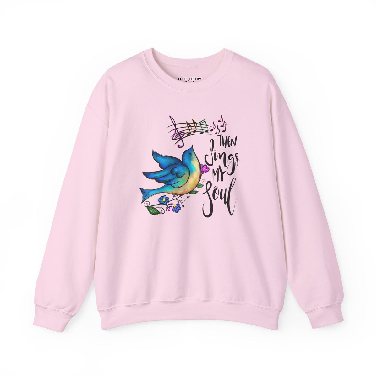 Then Sings My Soul, Song Bird Women's Christian Sweatshirt