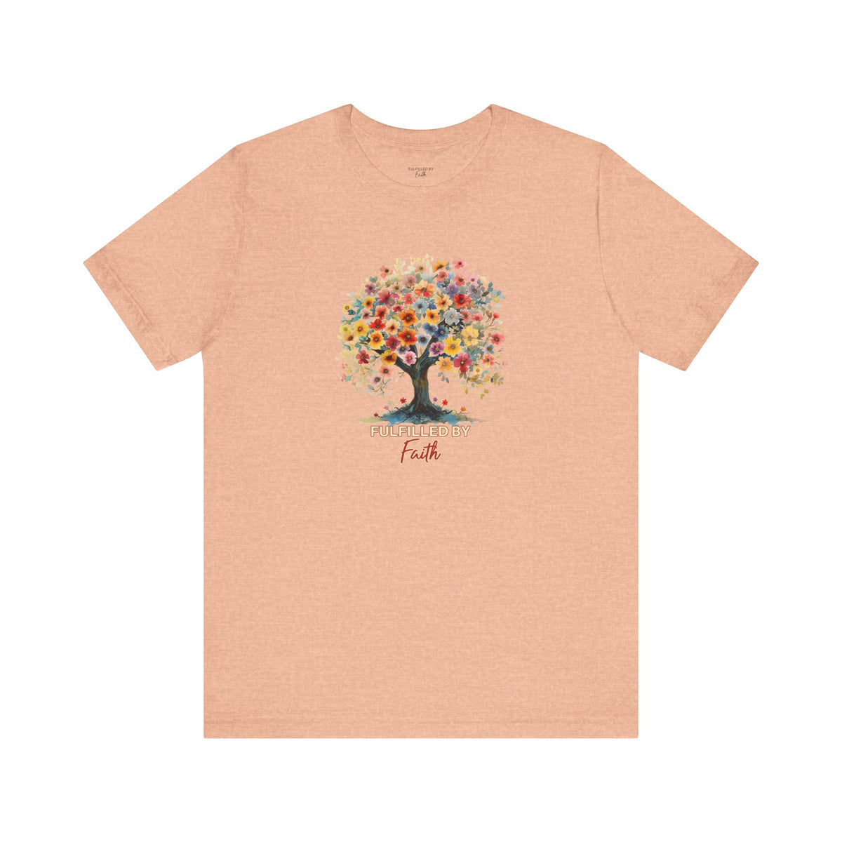 Fulfilled by Faith Floral Tree Design - Women's Christian T-Shirt