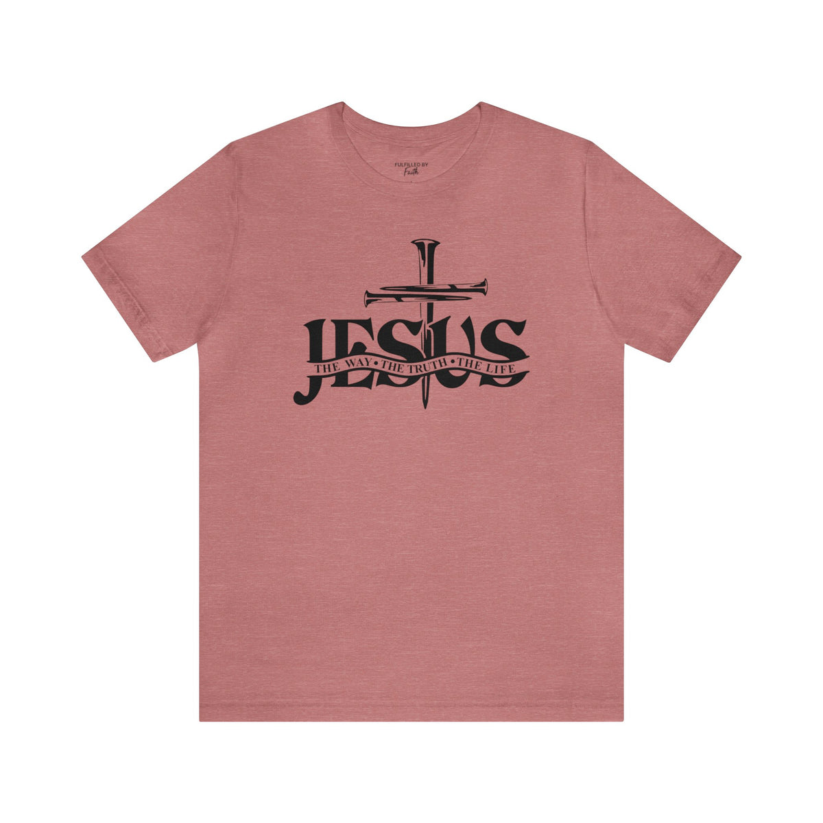 Jesus Shirt - The Way, The Truth, The Life - Men's Christian T-Shirt