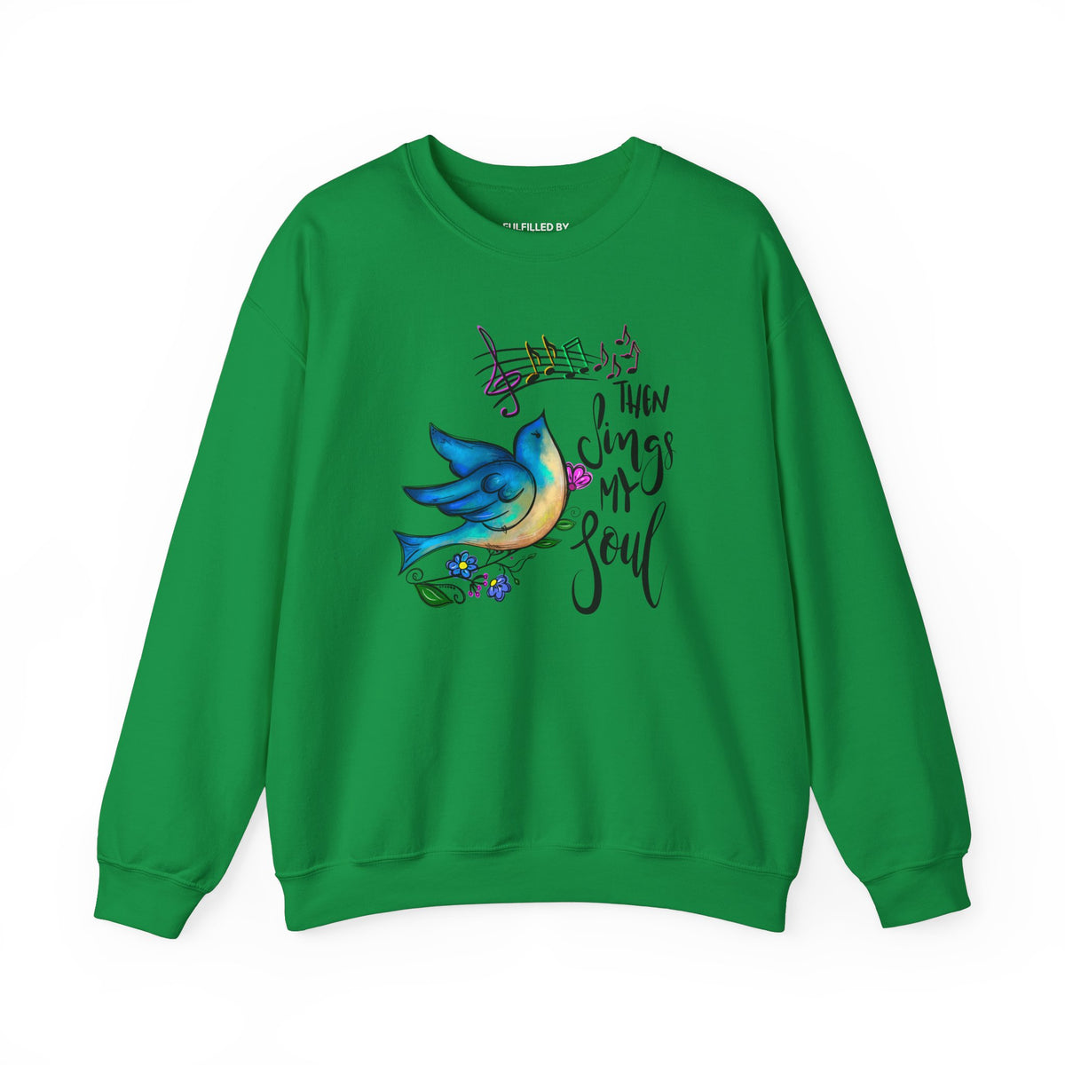 Then Sings My Soul, Song Bird Women's Christian Sweatshirt