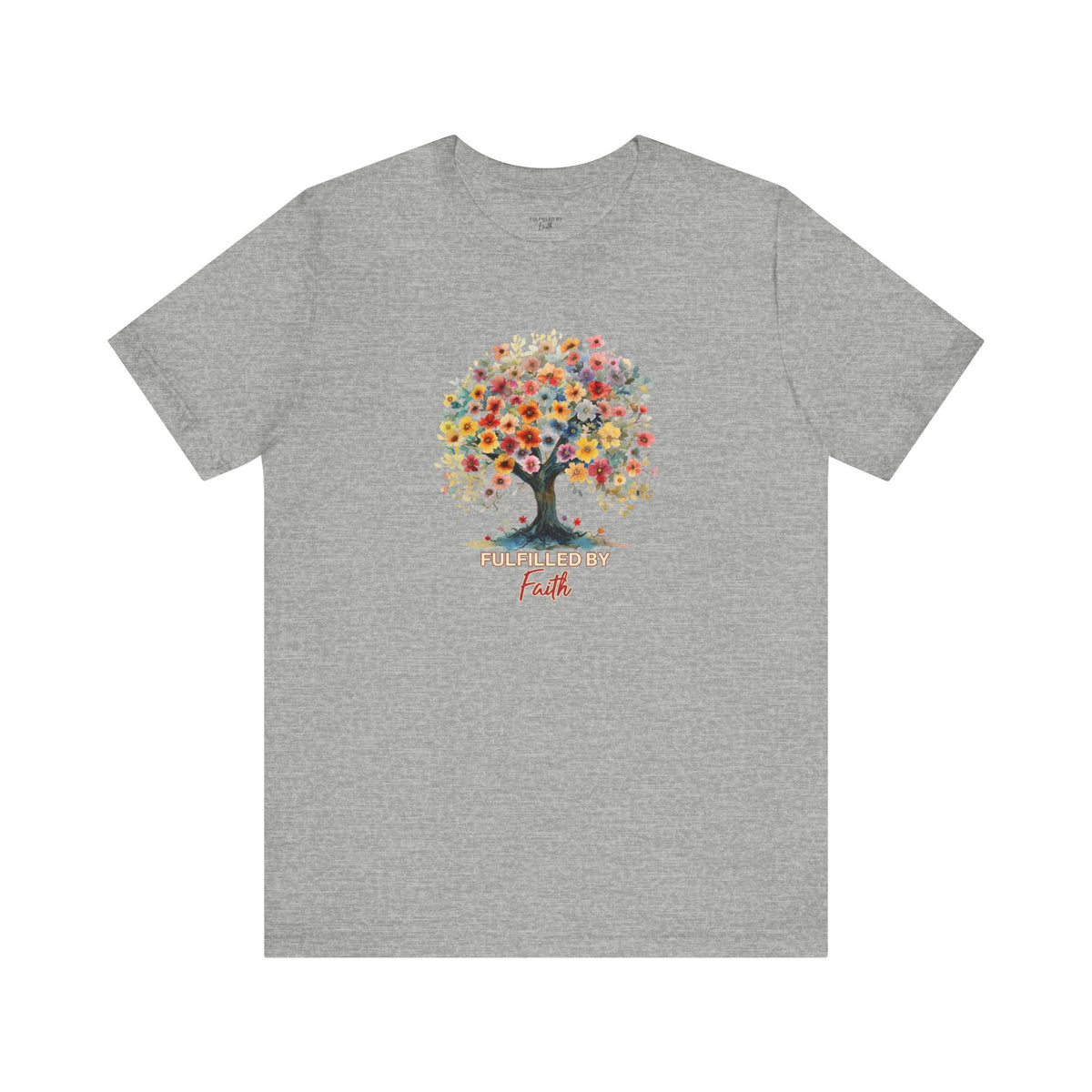 Fulfilled by Faith Floral Tree Design - Women's Christian T-Shirt