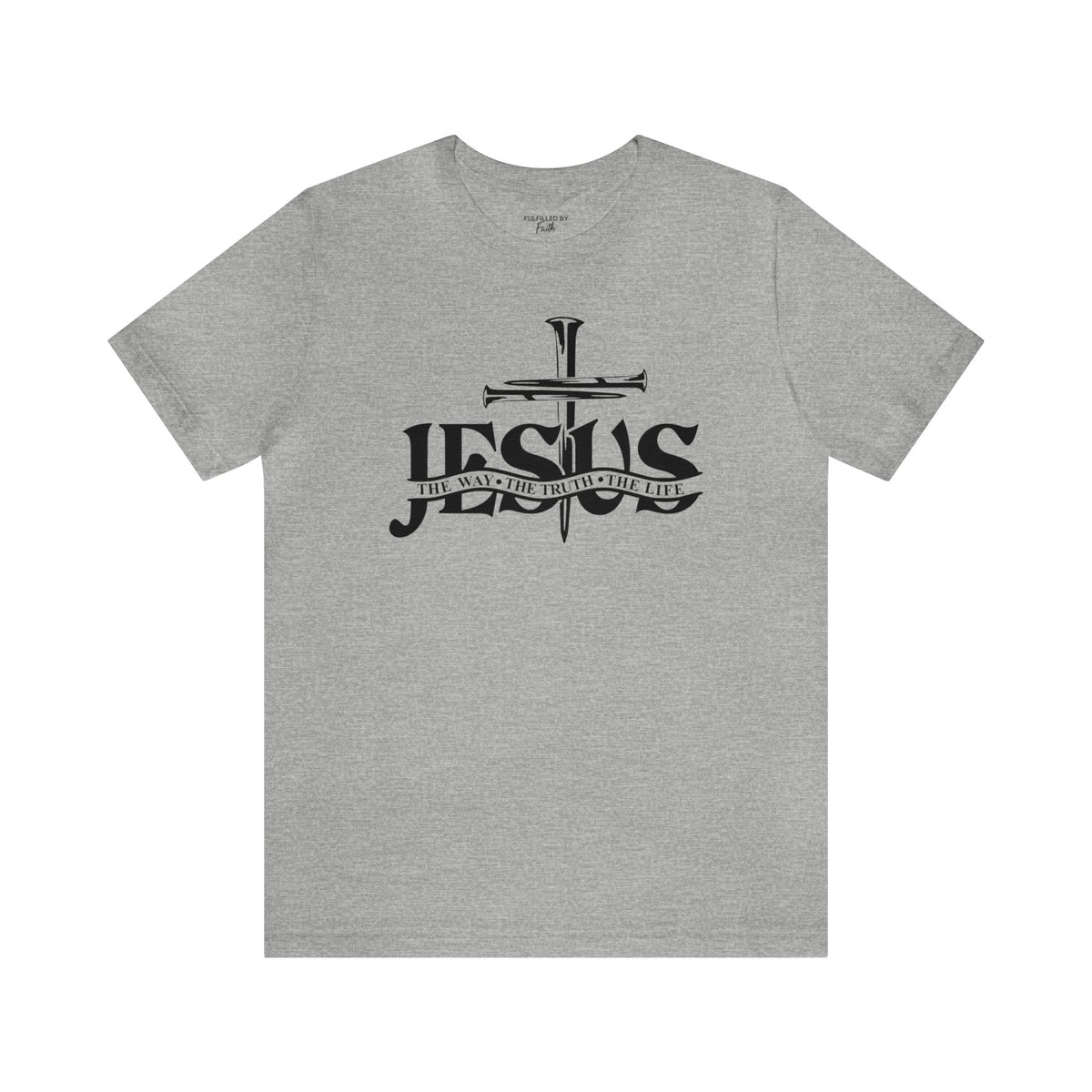 Jesus Shirt - The Way, The Truth, The Life - Men's Christian T-Shirt