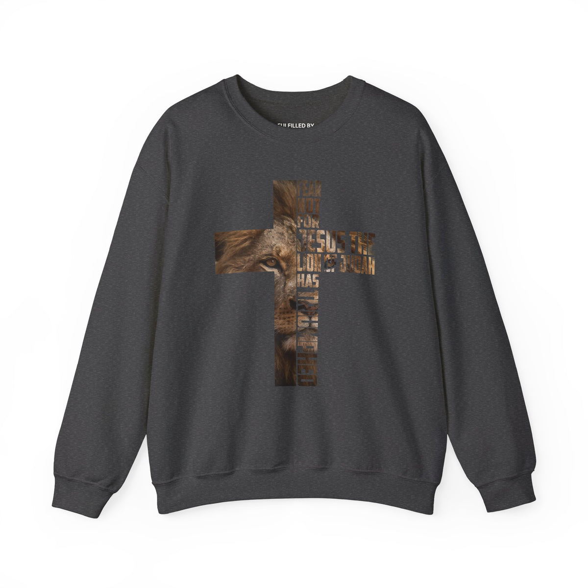 Fear Not, Jesus The Lion Of Judah - Men's Christian Sweatshirt